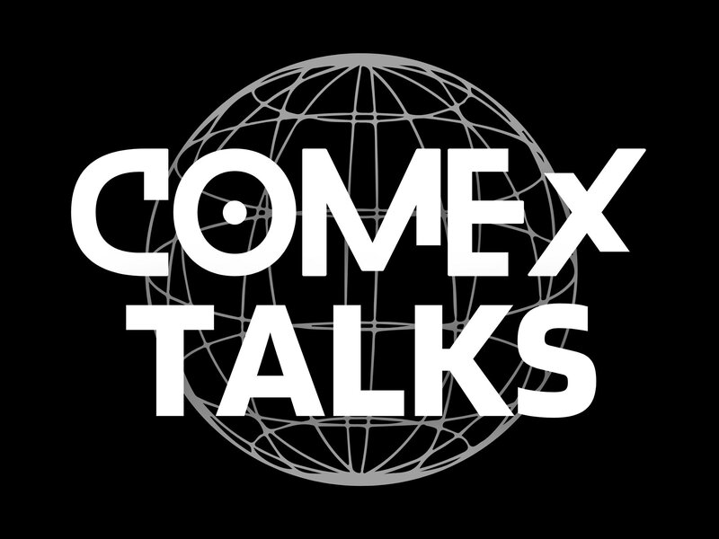 Comex Talks